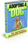 Thumbnail Adopting A DOG (PLR) Thumbnail Adopting A DOG (PLR)