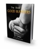 Thumbnail The Book Of Good Manners (PLR)