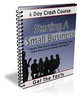 Thumbnail Starting A Small Business 6 Day Crash Course (PLR) Thumbnail Starting A Small Business 6 Day Crash Course (PLR)