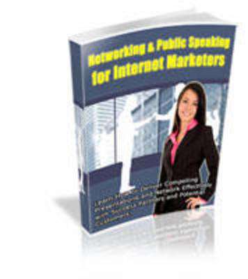 Product picture Networking & Public Speaking For Internet Marketers(PLR)